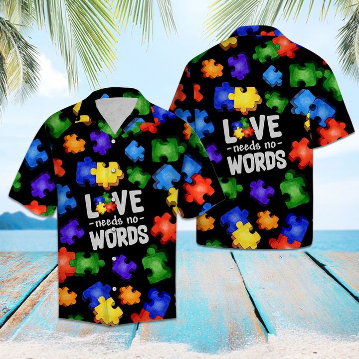 Love Needs No Words Autism Aloha Hawaiian Shirt