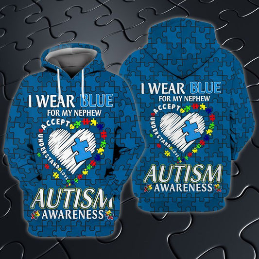 I Wear Blue For My Nephew Autism Awareness 3D Hoodie