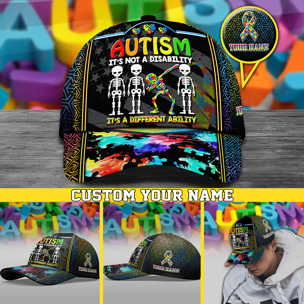 Custom Your Name It's Not A Disability, It's A Different Ability - Autism Cap