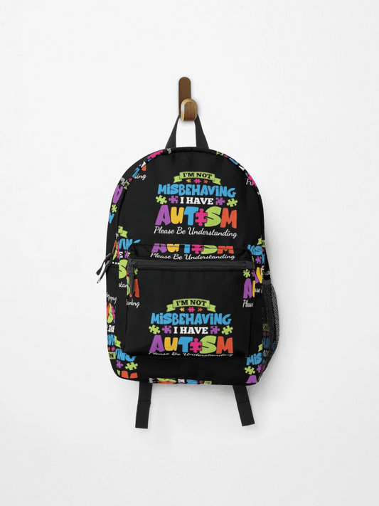 Autism Awareness I'm Not Misbehaving I Have Autism Backpack