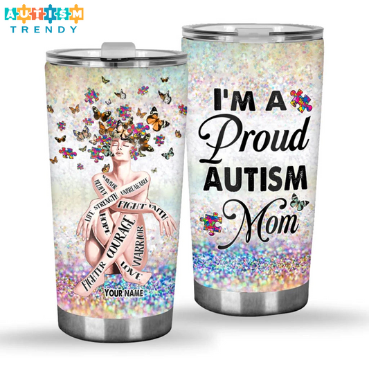 Personalized Tumbler Cup I Am A Proud Autism Mom