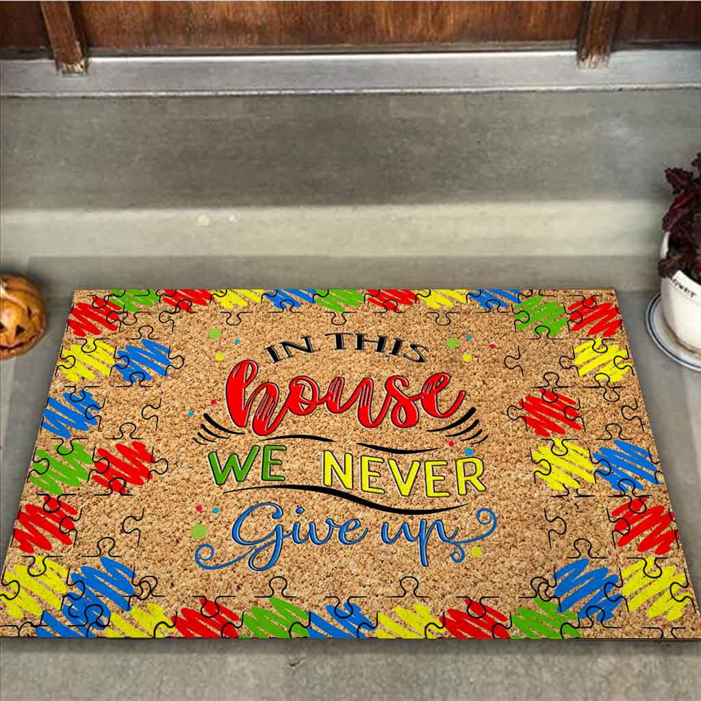 In This House We Never Give Up - Autism Awareness Doormat