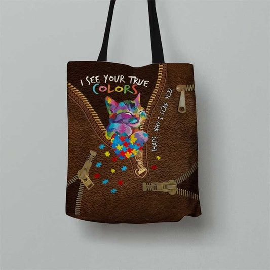 I See Your True Colors Tote Bag