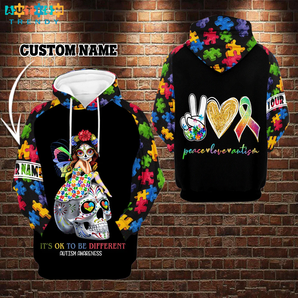 Personalized It's OK To Be Different Sugar Skull Girl Unisex Hoodie For Men Women Autism Awareness