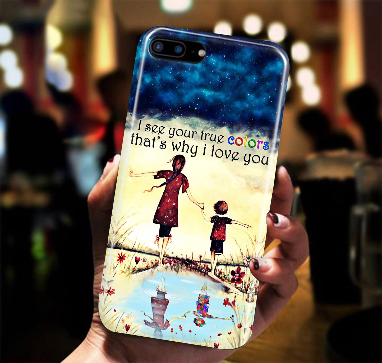 Autism Autism I see your true colors Phone Case