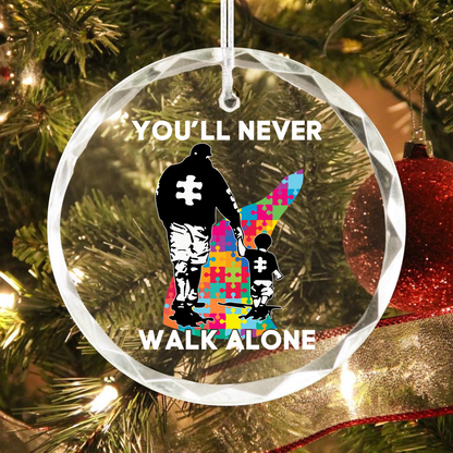 Dad And Son - You Will Never Walk Alone Round Shaped Glass Ornament