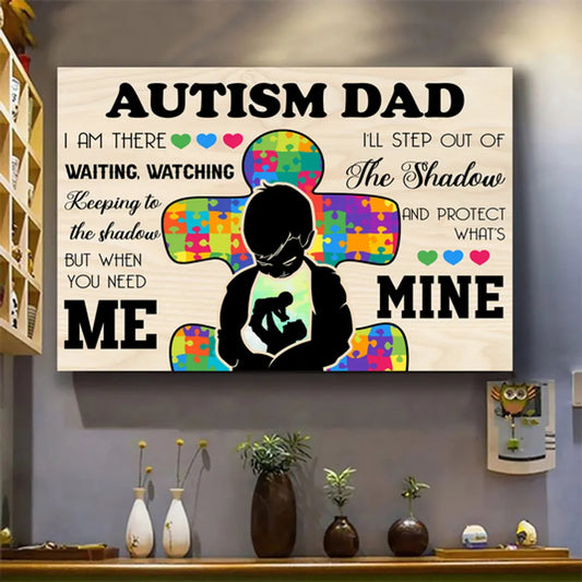 Autism Awareness Dad Supporter Poster Motivated Gift for Autism Son