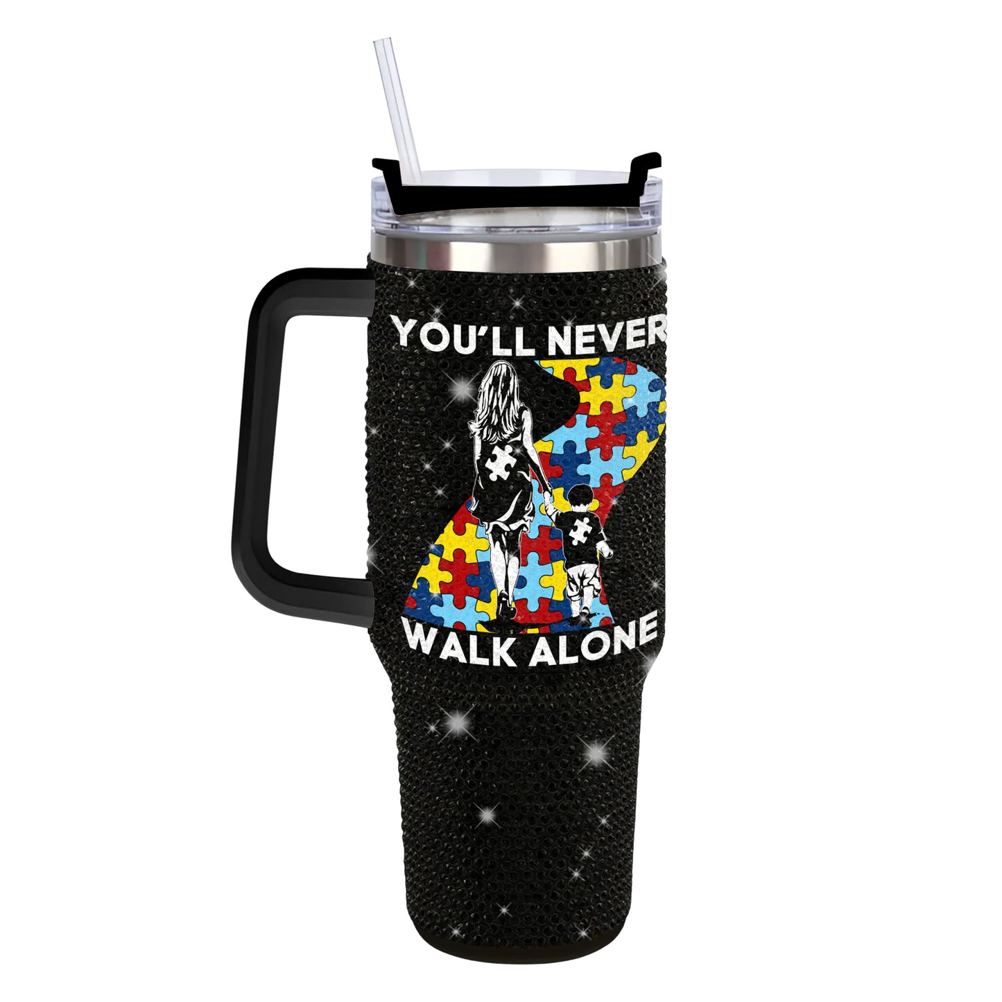 You Will Never Walk Alone Mom And Son Autism Rhinestone Diamond 40oz Tumbler