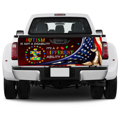 Autism Is Not A Disability It’s A Different Ability Truck Tailgate Decal Sticker Wrap