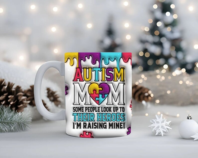 Autism Mom Inflated Mug Wrap, Be Kind Puffy Mug Wrap, Mom Life Autism Inflated