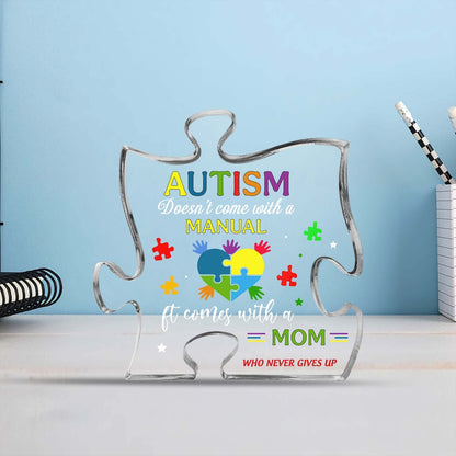 Autism Acrylic Puzzle, Autism Doesn't Come With A Manual It Comes With Mom, Mother's Day Gifts, Autism Awareness Day