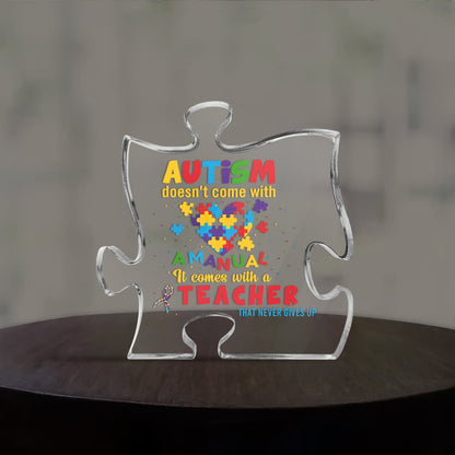 Autism Teacher Acrylic Puzzle, Autism Teacher Gift, Autism Doesn't Come With A Manual, Autism Awareness Day, Teacher Appreciation