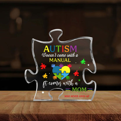 Autism Acrylic Puzzle, Autism Doesn't Come With A Manual It Comes With Mom, Mother's Day Gifts, Autism Awareness Day