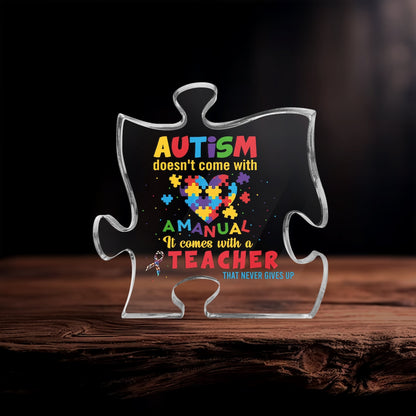 Autism Teacher Acrylic Puzzle, Autism Teacher Gift, Autism Doesn't Come With A Manual, Autism Awareness Day, Teacher Appreciation