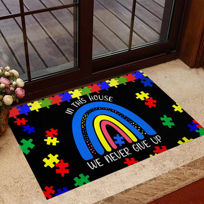 In This House We Never Give Up Autism Awareness Doormat Autism