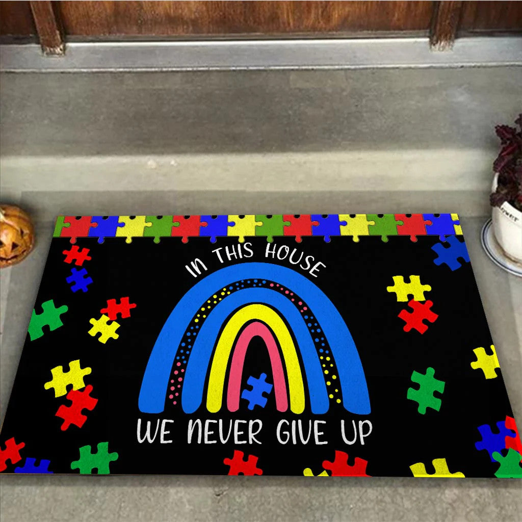 In This House We Never Give Up Autism Awareness Doormat Autism