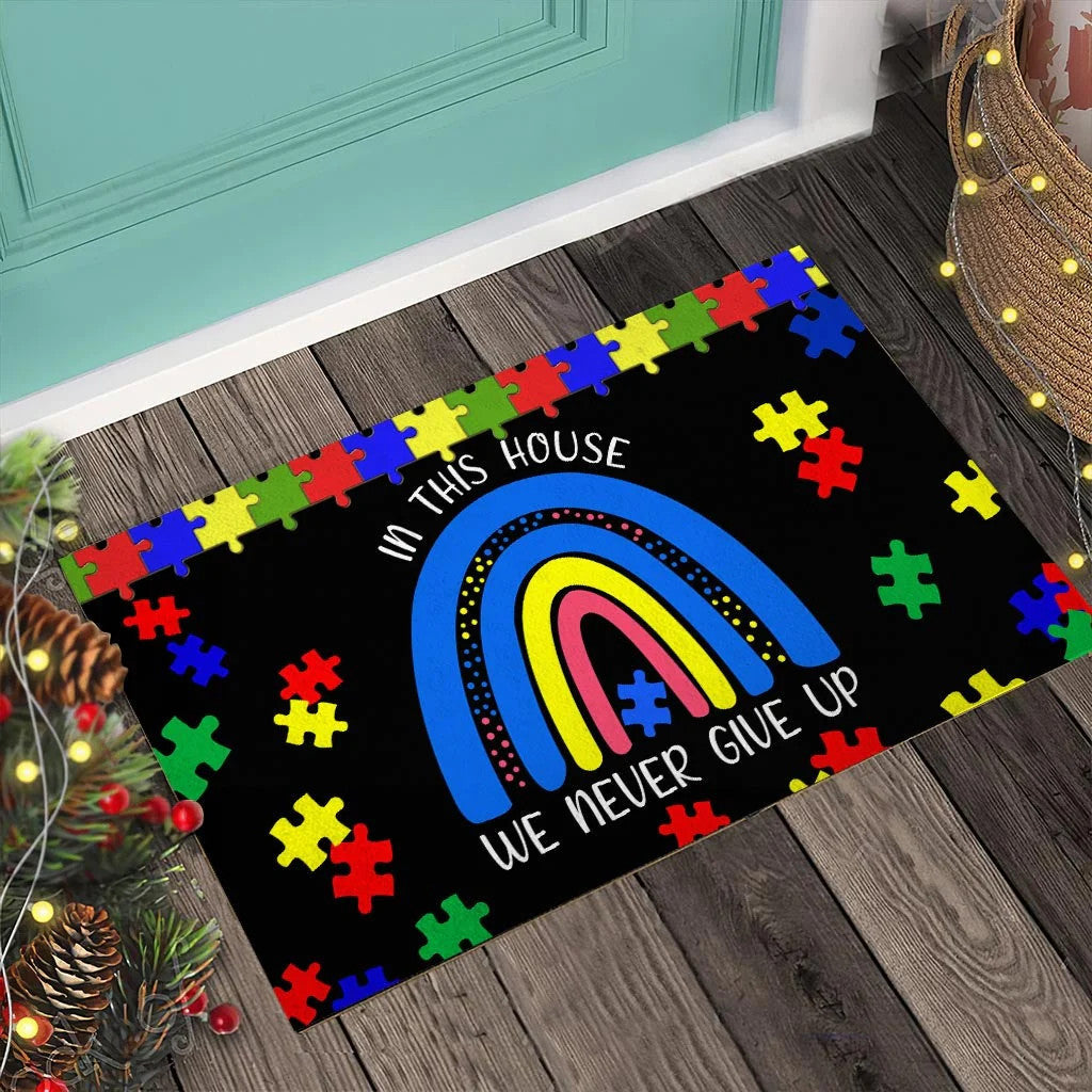 In This House We Never Give Up Autism Awareness Doormat Autism