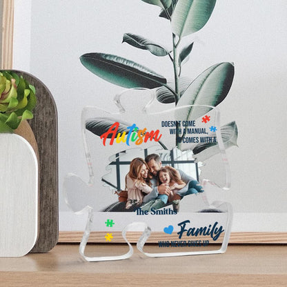 Autism Comes with a Family Personalized Acrylic Plaque