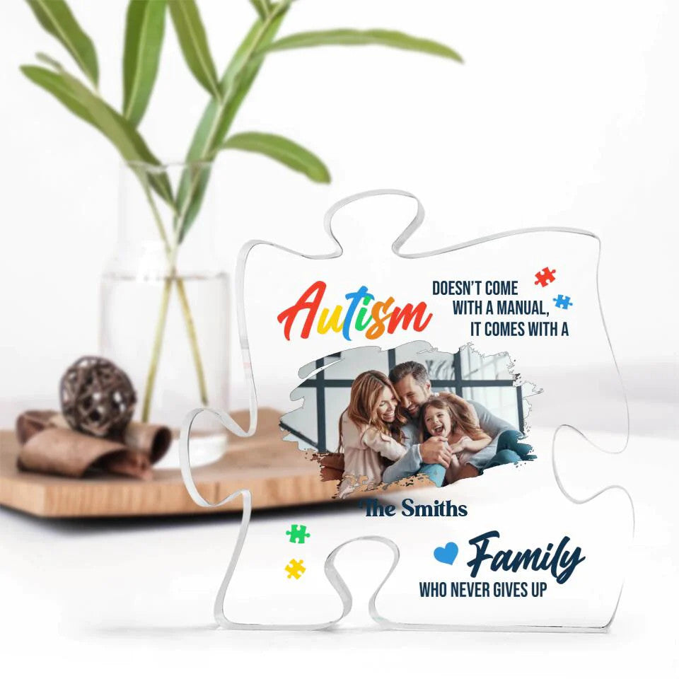 Autism Comes with a Family Personalized Acrylic Plaque