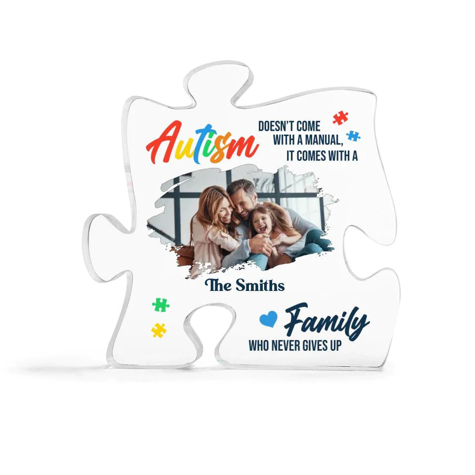 Autism Comes with a Family Personalized Acrylic Plaque