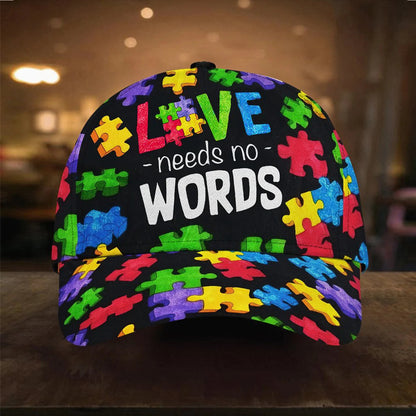 Love Needs No Words Autism Awareness Cap