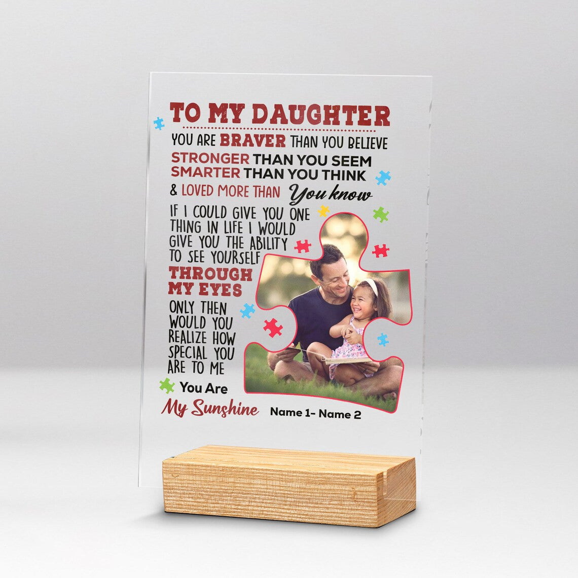 Custom Photo To My Daughter You Are Braver Autism Acrylic Plaque With Stand Motivational Gift for Autistic Daughter Family Gift Home Decor