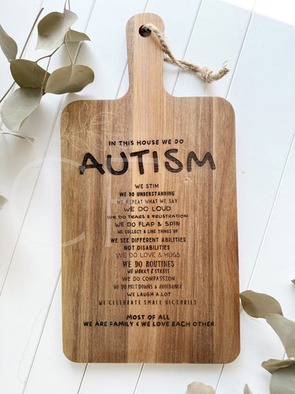 In This House We Do Autism Board Sign | Autism Mom, Autism Awareness Acceptance, Engraved Cutting Board, Family Sign, Home Decor