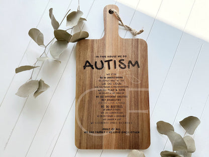 In This House We Do Autism Board Sign | Autism Mom, Autism Awareness Acceptance, Engraved Cutting Board, Family Sign, Home Decor