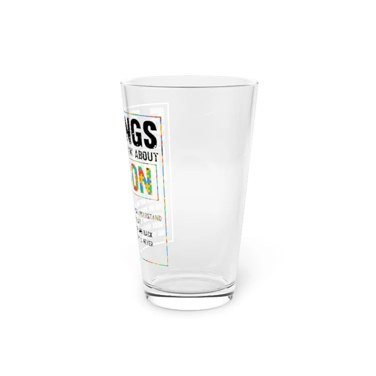 Beer Glass Pint 16oz Hilarious Autism Awareness Disorders Sympathy Motivational Hilarous